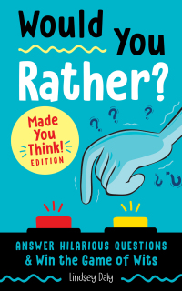 Cover image: Would You Rather? Made You Think! Edition 9780593196793