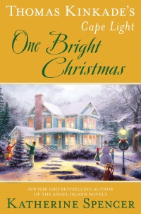 Cover image: Thomas Kinkade's Cape Light: One Bright Christmas 9780593198919