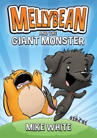 Cover image: Mellybean and the Giant Monster 9780593202807