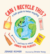 Cover image: Can I Recycle This? 9780593204078