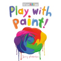 Cover image: Play with Paint! 9780593094433