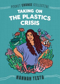 Cover image: Taking on the Plastics Crisis 9780593223338