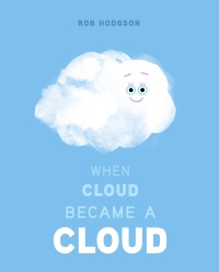 Cover image: When Cloud Became a Cloud 9780593224915