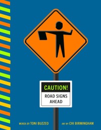 Cover image: Caution! Road Signs Ahead 9780593224328