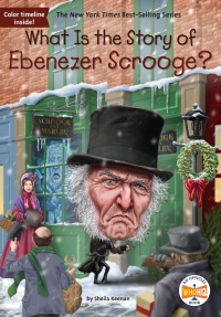 Cover image: What Is the Story of Ebenezer Scrooge? 9780593226025