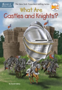 Cover image: What Are Castles and Knights? 9780593226865