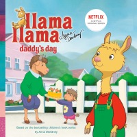 Cover image: Llama Llama Daddy's Day 9780593224717
