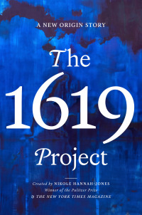 Cover image: The 1619 Project 9780593230572