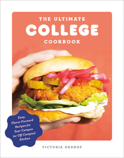 The Ultimate College Cookbook: Easy, Flavor-Forward Recipes for Your Campus (or Off-Campus) Kitchen - FULL INSTANT DOWNLOAD | PDF DOCX EPUB
