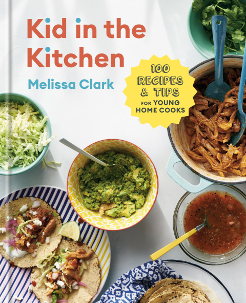 Kid in the Kitchen: 100 Recipes and Tips for Young Home Cooks: A Cookbook - FULL INSTANT DOWNLOAD | PDF DOCX EPUB