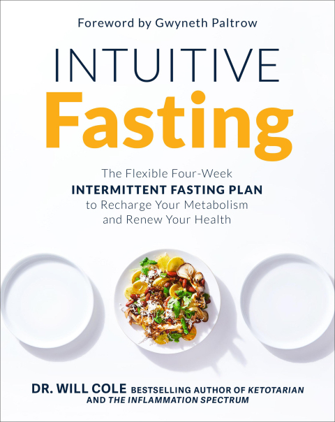 Intuitive Fasting: The Flexible Four-Week Intermittent Fasting Plan to Recharge Your Metabolism and Renew Your Health - FULL INSTANT DOWNLOAD | PDF DOCX EPUB