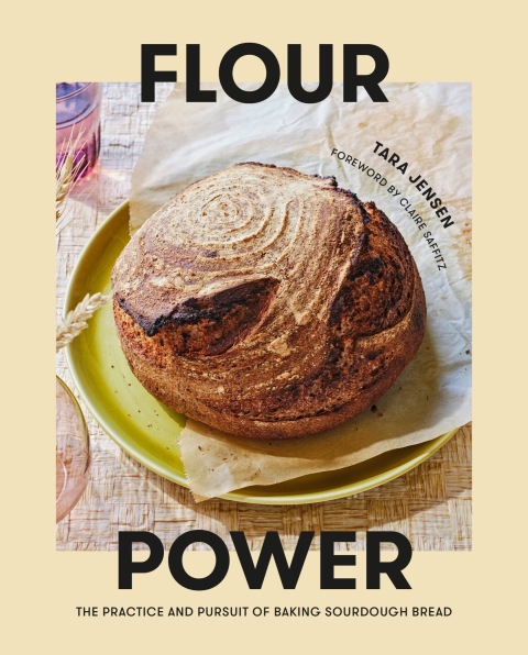 Flour Power: The Practice and Pursuit of Baking Sourdough Bread - FULL INSTANT DOWNLOAD | PDF DOCX EPUB