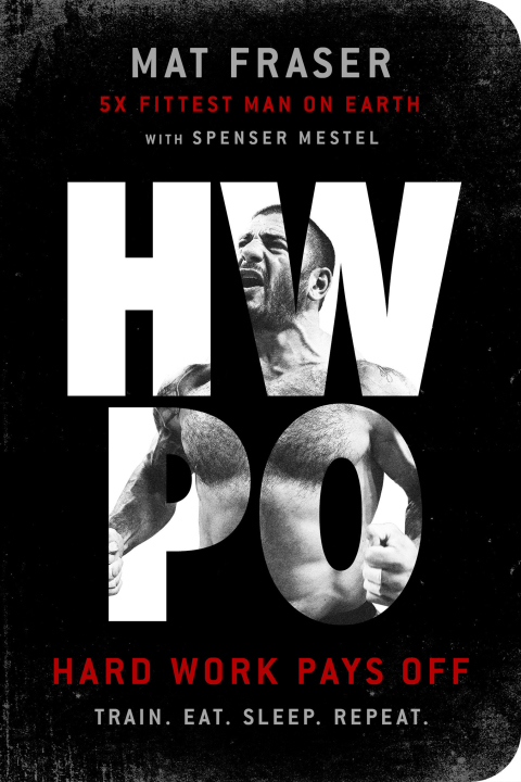 HWPO: Hard Work Pays Off: A Strength Training Book - FULL INSTANT DOWNLOAD | PDF DOCX EPUB