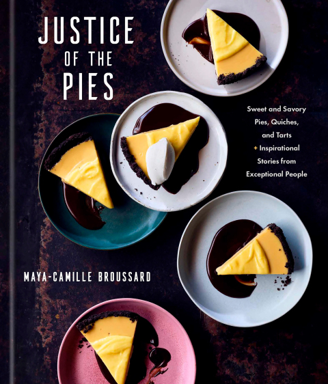 Justice of the Pies: Sweet and Savory Pies, Quiches, and Tarts plus Inspirational Stories from Exceptional People: A Baking Book - FULL INSTANT DOWNLOAD | PDF DOCX EPUB