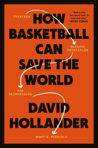 Cover image: How Basketball Can Save the World 9780593234907