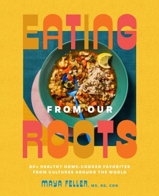 Cover image: Eating from Our Roots 9780593235089