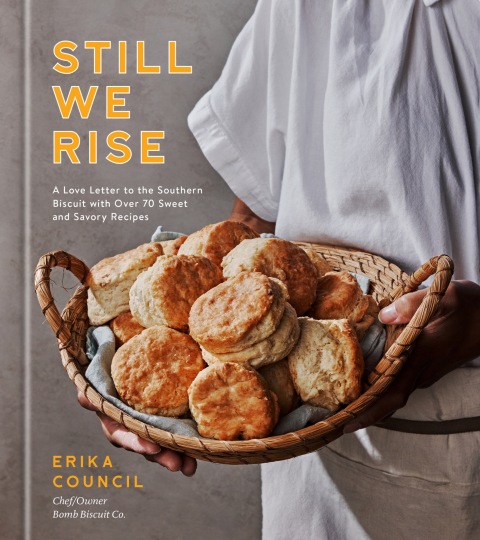 Still We Rise: A Love Letter to the Southern Biscuit with Over 70 Sweet and Savory Recipes - FULL INSTANT DOWNLOAD | PDF DOCX EPUB