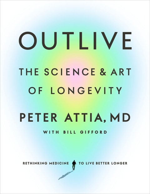 Outlive : The Science and Art of Longevity - FULL INSTANT DOWNLOAD | PDF DOCX EPUB