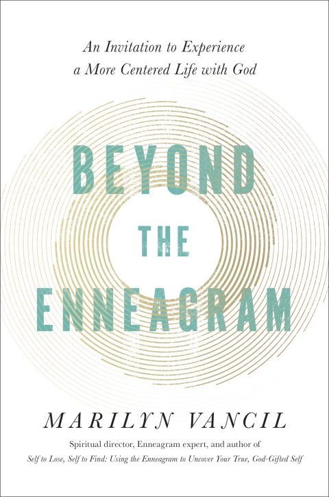 Beyond the Enneagram: An Invitation to Experience a More Centered Life with God - FULL INSTANT DOWNLOAD | PDF DOCX EPUB