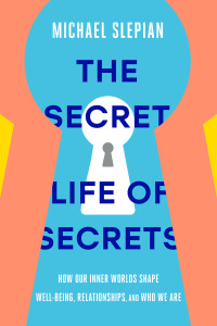 Cover image: The Secret Life of Secrets 9780593237212