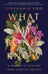 Cover image: What My Bones Know 9780593238103