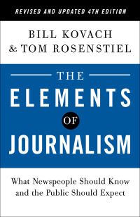 Cover image: The Elements of Journalism, Revised and Updated Edition 4th edition 9780593239353