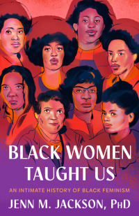 Cover image: Black Women Taught Us 9780593243336