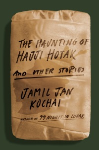 Cover image: The Haunting of Hajji Hotak and Other Stories 9780593297193
