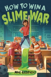 Cover image: How to Win a Slime War 9780593302675
