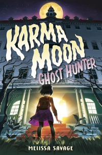 Cover image: Karma Moon--Ghost Hunter 9780593302798