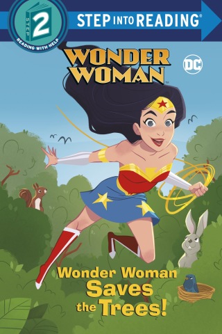 Cover image: Wonder Woman Saves the Trees! (DC Super Heroes: Wonder Woman) 9780593304334