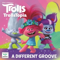 Cover image: A Different Groove (DreamWorks Trolls) 1st edition 9780593304556
