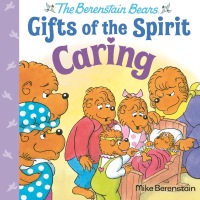 Cover image: Caring (Berenstain Bears Gifts of the Spirit) 9780593302408