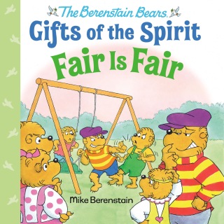 Cover image: Fair Is Fair (Berenstain Bears Gifts of the Spirit) 9780593302484