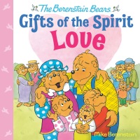 Cover image: Love (Berenstain Bears Gifts of the Spirit) 9780593302507