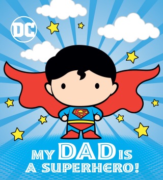 Cover image: My Dad Is a Superhero! (DC Superman) 9780593305423