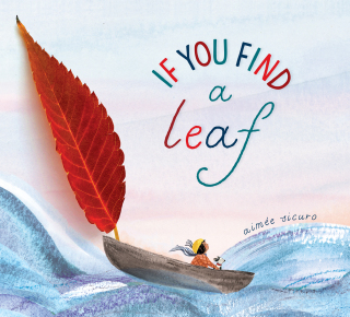 Cover image: If You Find a Leaf 9780593306598