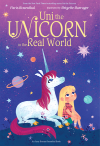 Cover image: Uni the Unicorn in the Real World 9780593306802