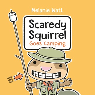 Cover image: Scaredy Squirrel Goes Camping 9780593307465