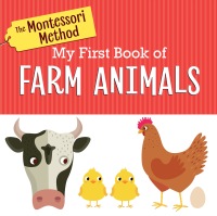 Cover image: The Montessori Method: My First Book of Farm Animals 9780593309353