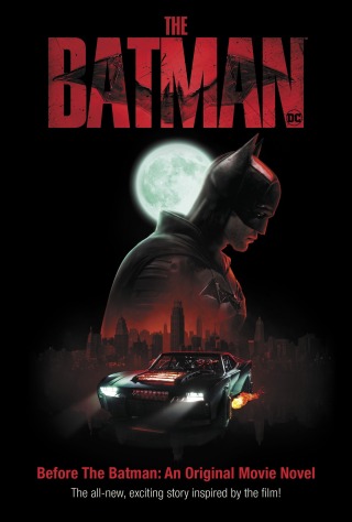 Cover image: Before the Batman: An Original Movie Novel (The Batman Movie) 9780593310434
