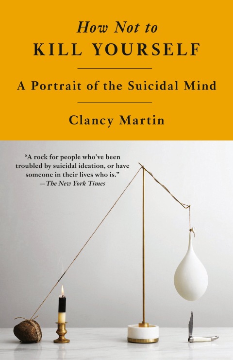 How Not to Kill Yourself: A Portrait of the Suicidal Mind - FULL INSTANT DOWNLOAD | PDF DOCX EPUB