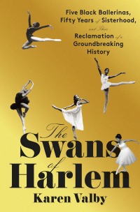 Cover image: The Swans of Harlem 9780593317525