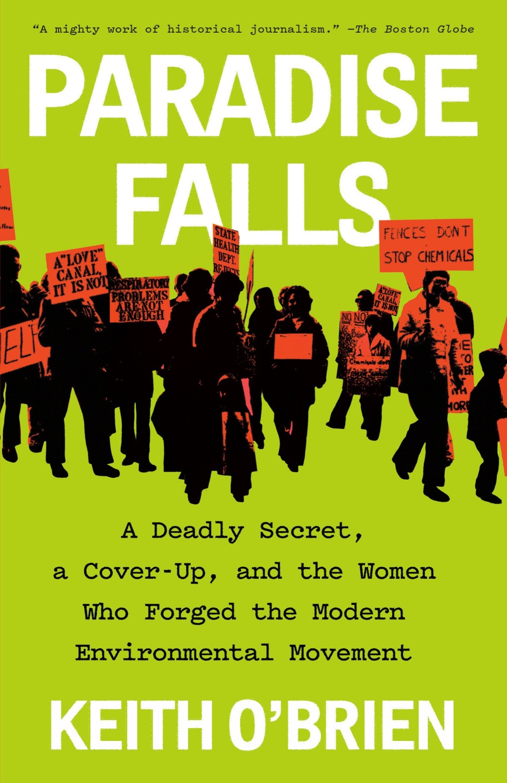 Paradise Falls The True Story of an Environmental Catastrophe