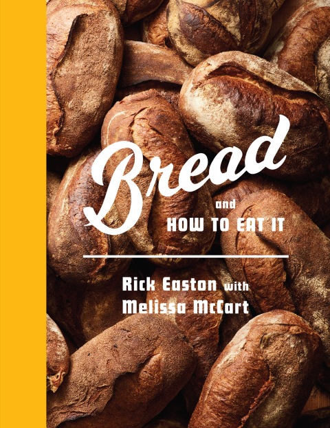 Bread and How to Eat It: A Cookbook - FULL INSTANT DOWNLOAD | PDF DOCX EPUB
