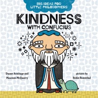 Cover image: Big Ideas for Little Philosophers: Kindness with Confucius 9780593322956