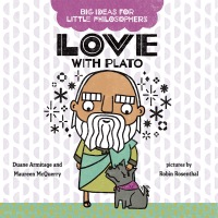 Cover image: Big Ideas for Little Philosophers: Love with Plato 9780593322994