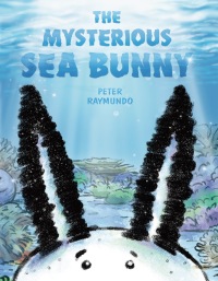 Cover image: The Mysterious Sea Bunny 9780593325148