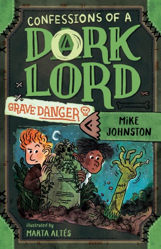 Cover image: Grave Danger (Confessions of a Dork Lord, Book 2) 9780593325476