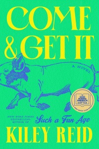 Cover image: Come and Get It: A GMA Book Club Pick 9780593328200